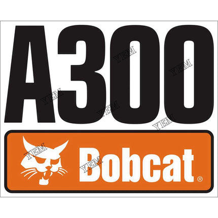 A300 Model Decal Part # 7120592 For Bobcat Parts