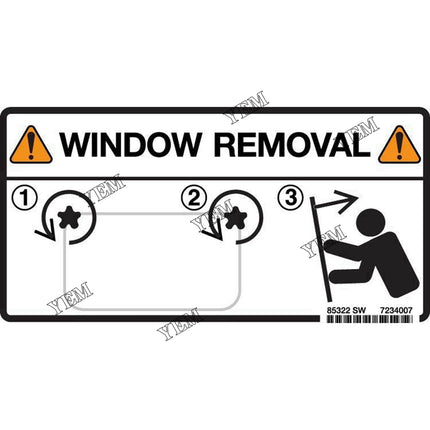 Window Removal Decal Part # 7234007 For Bobcat Parts