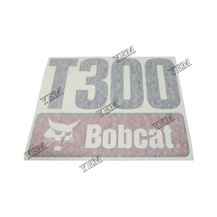 T300 Model Decal Part # 7120600 For Bobcat Parts