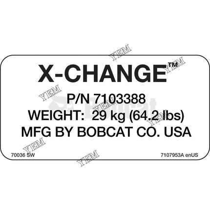 X-CHANGE DECAL Part # 7107953 For Bobcat Parts