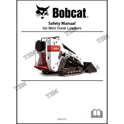 MINI LOADER SAFETY MANUAL Part # 6987102 For Bobcat Parts