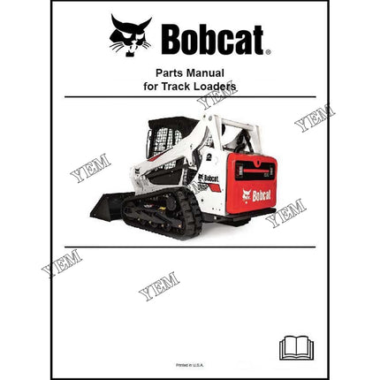 T590 Track Loader Parts Manual Part # 6989684 For Bobcat Parts